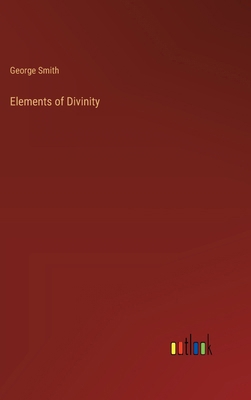 Elements of Divinity 3385234328 Book Cover