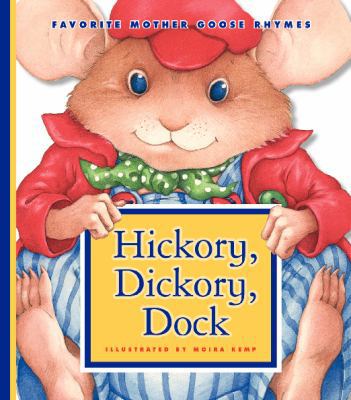 Hickory, Dickory, Dock 1602532907 Book Cover