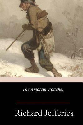 The Amateur Poacher 1978207603 Book Cover