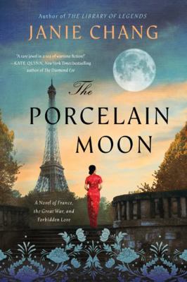 The Porcelain Moon: A Novel of France, the Grea... 1443464848 Book Cover