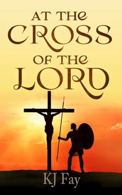 Paperback At the Cross of the Lord Book