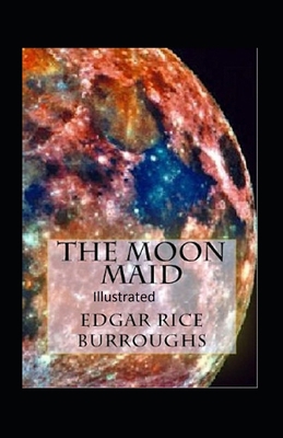 The Moon Maid Illustrated B09244ZBX3 Book Cover