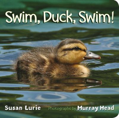 Swim, Duck, Swim! 1250077400 Book Cover