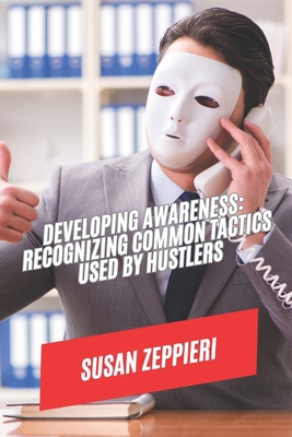 Developing Awareness: Recognizing Common Tactic... B0D2DQMJTJ Book Cover