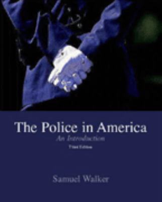 The Police in America: An Introduction 0070679118 Book Cover