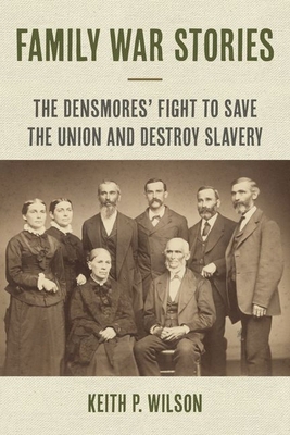 Family War Stories: The Densmores' Fight to Sav... 1531505392 Book Cover