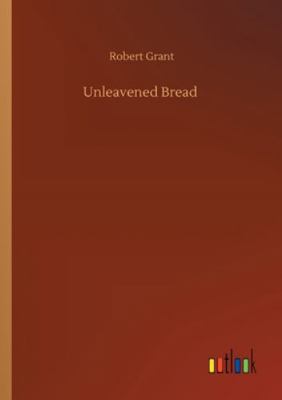 Unleavened Bread 3752308133 Book Cover