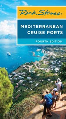 Rick Steves Mediterranean Cruise Ports 1631213814 Book Cover