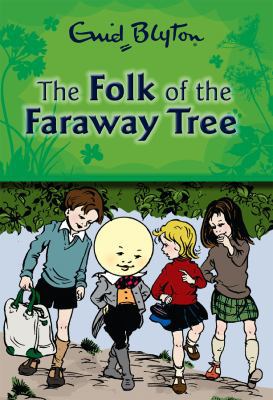 The Folk of the Faraway Tree 0603561985 Book Cover