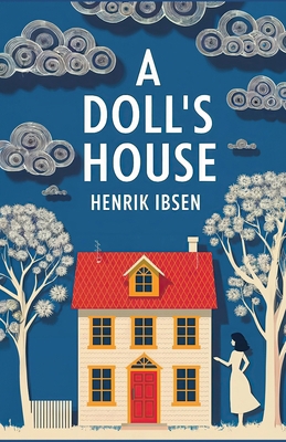 A Doll's House: A New Translation B0DKWFDRJ8 Book Cover
