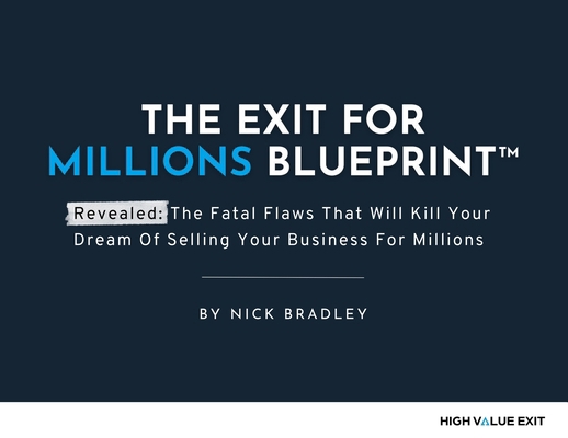 Exit For Millions Blueprint: The Fatal Flaws Th... 1068243945 Book Cover