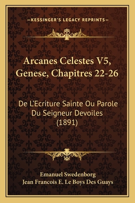 Arcanes Celestes V5, Genese, Chapitres 22-26: D... [French] 1168148448 Book Cover