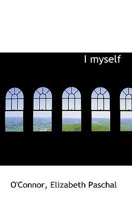 I Myself 1113429909 Book Cover