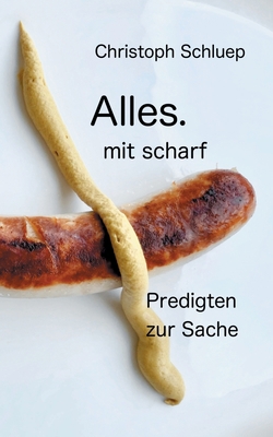Alles.: mit scharf [German] 3754302590 Book Cover