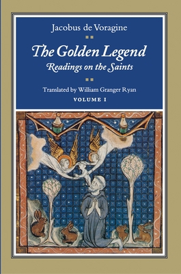 The Golden Legend, Volume I: Readings on the Sa... B001N7DHXG Book Cover