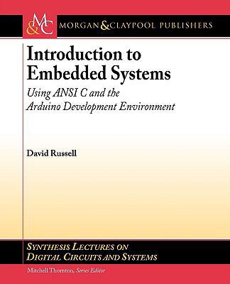 Introduction to Embedded Systems: Using ANSI C ... 1608454983 Book Cover