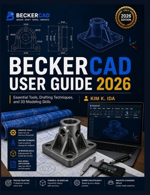Beckercad User Guide 2026: Essential Tools, Dra... B0GZZY6SWT Book Cover