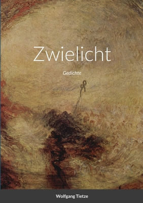 Zwielicht: Gedichte [German] 1716800846 Book Cover