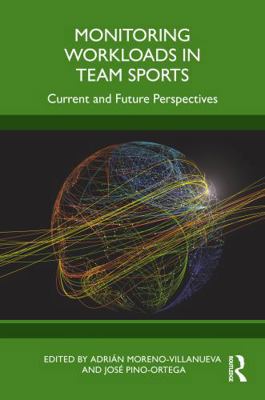 Monitoring Workloads in Team Sports: Current an... 1041218141 Book Cover