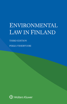 Environmental Law in Finland 9403548533 Book Cover