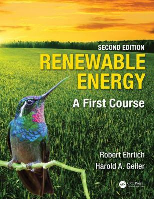 Renewable Energy: A First Course 1498736955 Book Cover