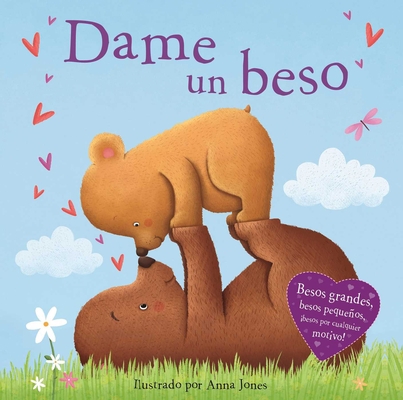 Dame Un Beso: Padded Board Book [Spanish] 180368397X Book Cover