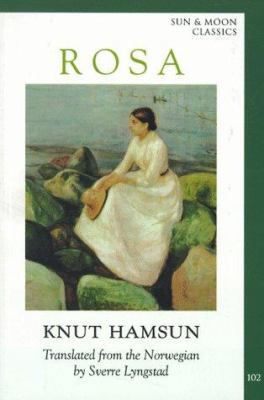 Rosa (Sun & Moon Classics) 155713359X Book Cover