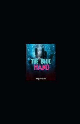 The Blue Hand Illustrated B08KH2L9G1 Book Cover