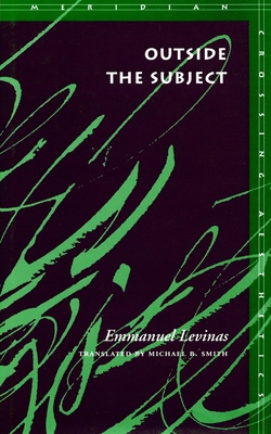 Outside the Subject 0804721971 Book Cover