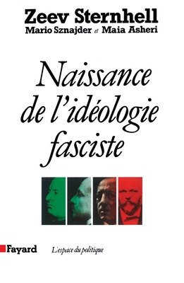 Naissance de l'idéologie fasciste [French] 2213021570 Book Cover