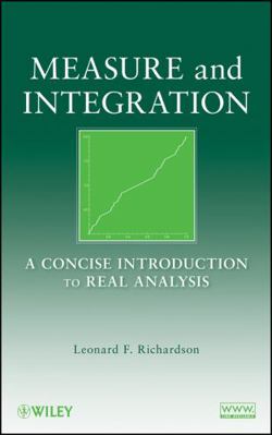 Measure and Integration: A Concise Introduction... 047025954X Book Cover