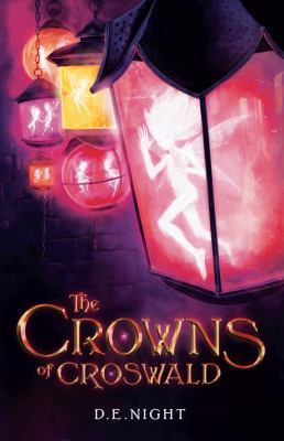 The Crowns of Croswald 0996948635 Book Cover