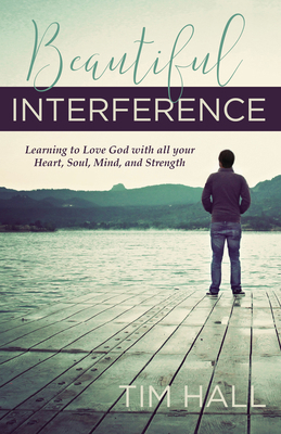 Beautiful Interference: Learning to Love God wi... 1632695065 Book Cover