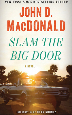 Slam the Big Door 1978667736 Book Cover