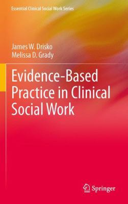 Evidence-Based Practice in Clinical Social Work 1461464846 Book Cover