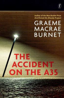 The Accident on the A35 1925603059 Book Cover
