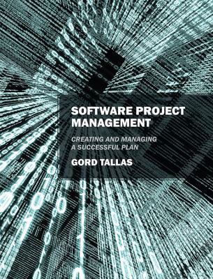 Software Project Management: Creating and Manag... 1478723823 Book Cover