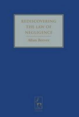 Rediscovering the Law of Negligence 1841139750 Book Cover