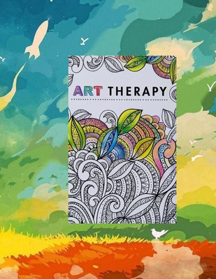 Art Therapy B08VXHQCC8 Book Cover