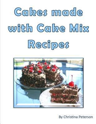 Cakes made with Cake Mix Recipes: Note Page for... 1726874079 Book Cover