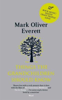 Things the Grandchildren Should Know. Mark Oliv... 0349120846 Book Cover
