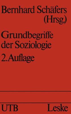 Grundbegriffe Der Soziologie [German] 3810006009 Book Cover
