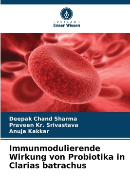 Immunmodulierende Wirkung von Probiotika in Cla... [German] 6207699300 Book Cover