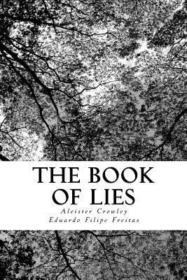 The Book of Lies: Which is also falsely called 198603156X Book Cover