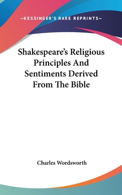Shakespeare's Religious Principles And Sentimen... 0548079935 Book Cover