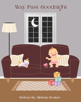 Way Past Goodnight B0B7QHWZ9W Book Cover