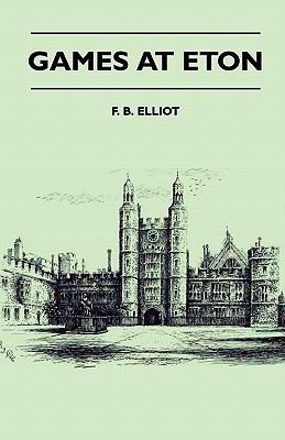 Games At Eton 1445522047 Book Cover