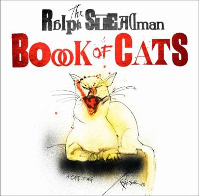 The Ralph Steadman Book of Cats 0547594003 Book Cover