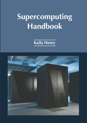 Supercomputing Handbook 164728452X Book Cover