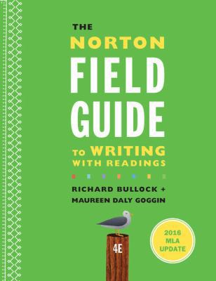 The Norton Field Guide to Writing with 2016 MLA... 0393617378 Book Cover